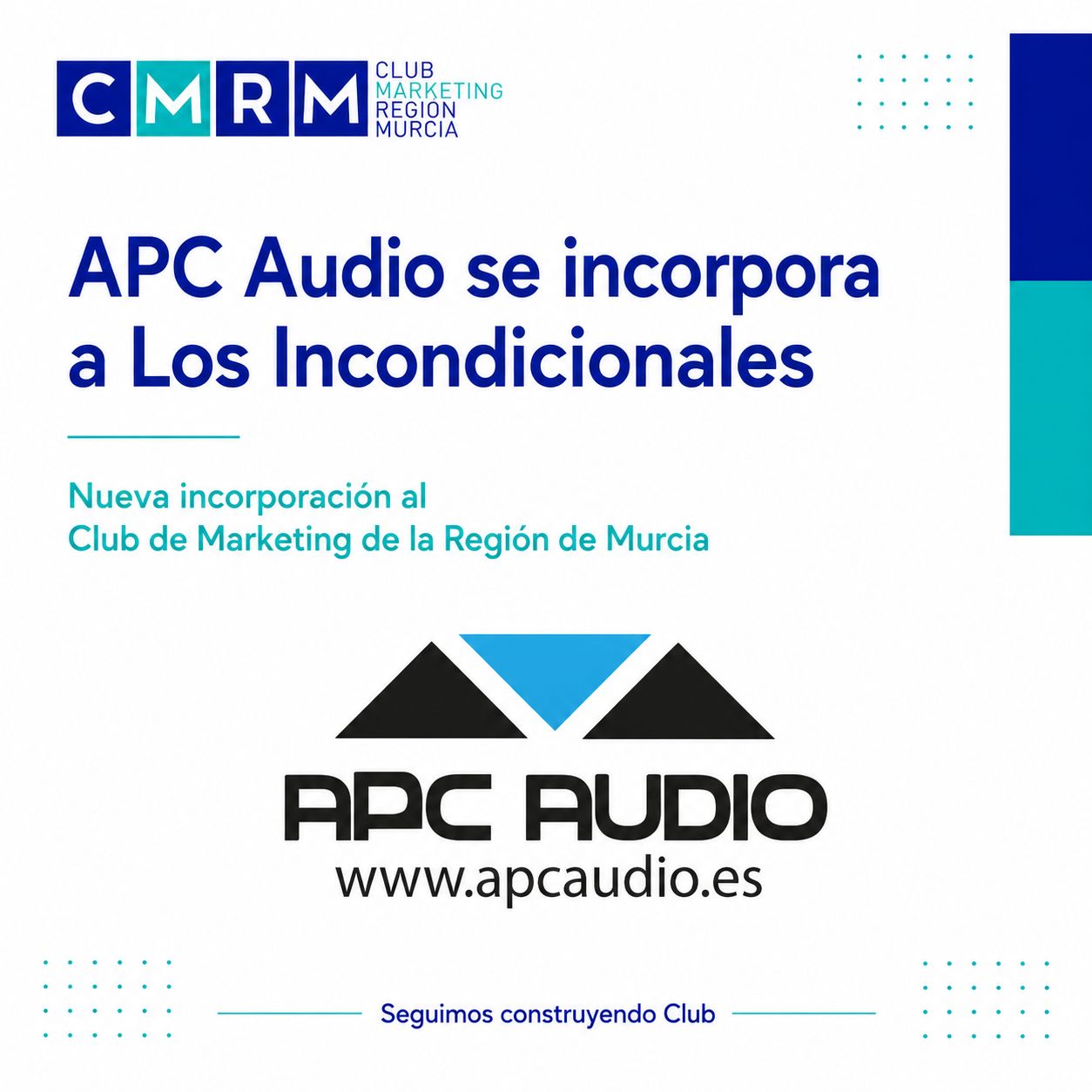APC Audio se incorpora al grupo de “Los Incondicionales” del Club de Marketing de la Región de Murcia